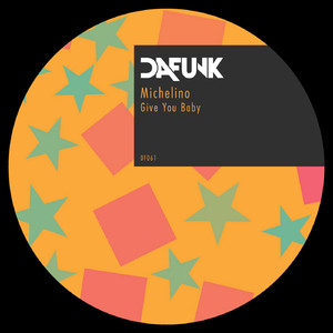 Give You Baby (Original Mix)