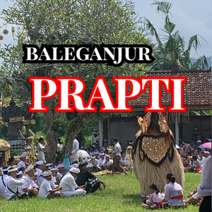 Baleganjur Prapti