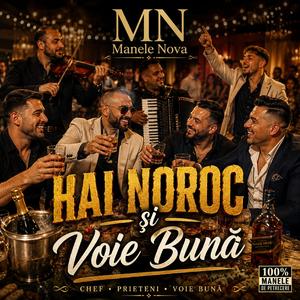 Hai Noroc și Voie Bună