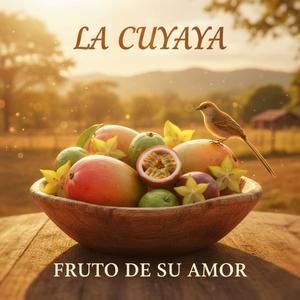 FRUTO DE SU AMOR