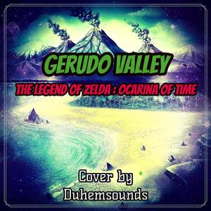Gerudo Valley (From "The Legend of Zelda : Ocarina of Time") (Cover)