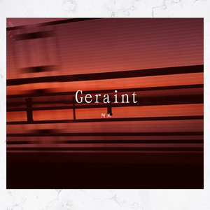 Geraint（Prod.T.F.G）