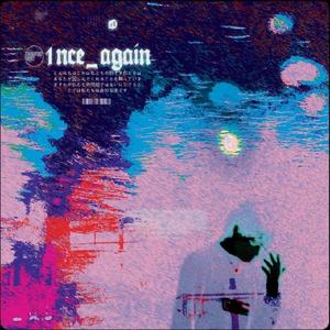 1nce_again