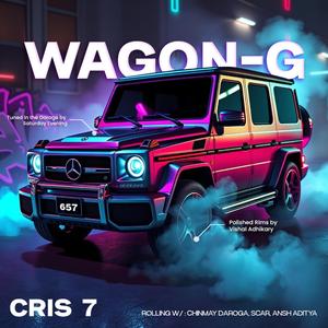 Wagon-G (feat. Chinmay Daroga, Scar, Ansh Aditya & Saturday Evening)