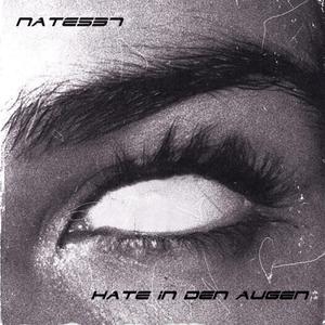 Hate in den Augen