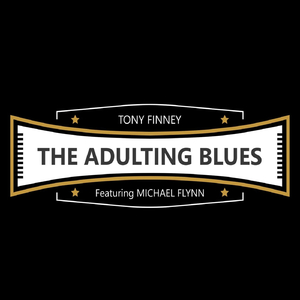 The Adulting Blues (feat. Michael Flynn)