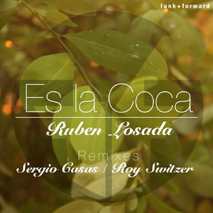 Es La Coca (Sergio Casas Remix)