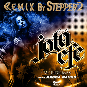 Me Pide Más (Stepper'z Remix) [Extended Version]