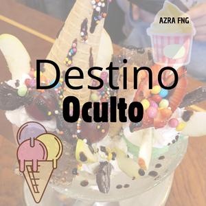 DESTINO OCULTO