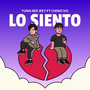 Lo Siento (feat. Chino Vic)