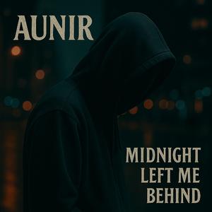 Midnight Left Me Behind