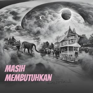 Masih Membutuhkan