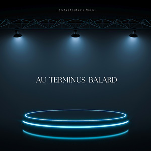 Au Terminus Balard