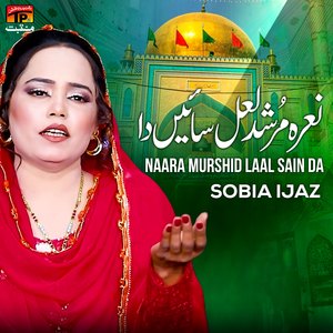 Naara Murshid Laal Sain Da