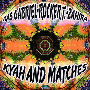 Kyah and Matches (feat. Rocker T. & Zahira)