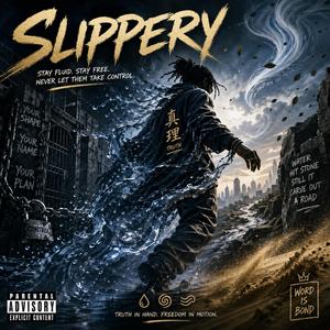 SLIPPERY