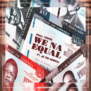 We Na Equal (feat. JB The General)
