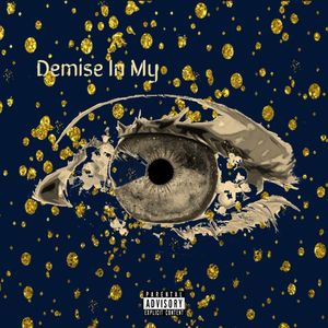 Demise In My Eye