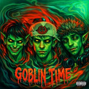 Goblin Time (feat. Frasss & S4my)