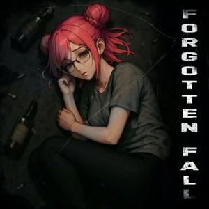 FORGOTTEN FALL