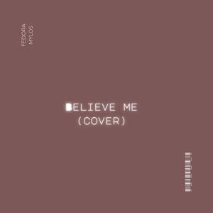 Believe me (refix)