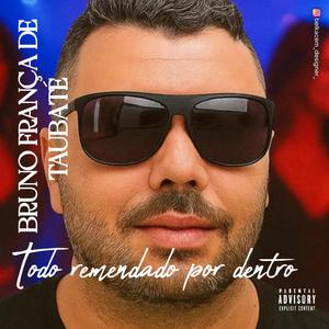 Todo remendado por dentro - Balada sertaneja com Bruno França de Taubaté