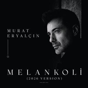MELANKOLi (2026 VERSION)