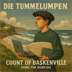 Count of Baskenville (Song for Marcos)