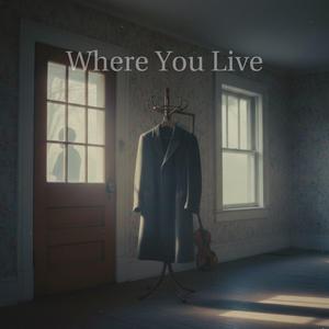 Where You Live