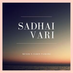 Sadhai Vari (feat. Menzo)
