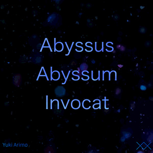 Abyssus Abyssum Invocat