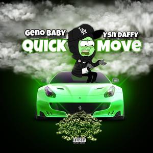 Quick Move (feat. YSN Daffy)
