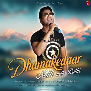 DHAMAKEDAAR Natti with Rathi (feat. King Of Natti)