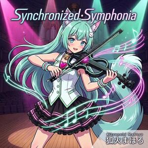 Synchronized･Symphonia
