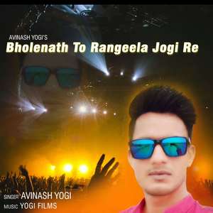 Bholenath To Rangeela Jogi Re