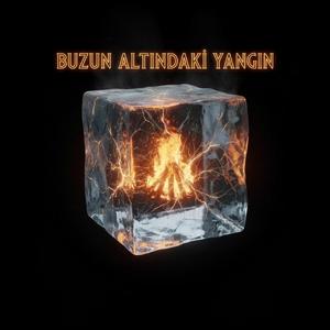 Buzun Altındaki Yangın