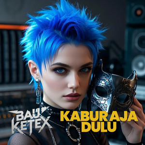 Kabur Aja Dulu
