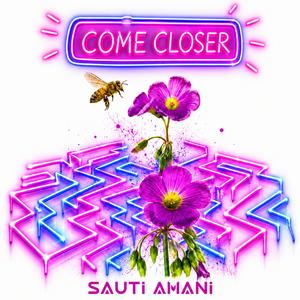 Come Closer