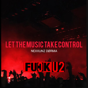 LET THE MUSIC TAKE CONTROL