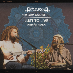 Just to Live (Nirvan Remix) [feat. Sam Garrett]