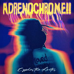 ADRENOCRHOME!!