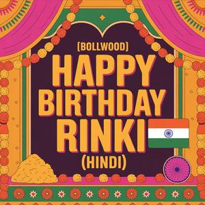 Rinki Birthday Song (Bollywood) [Hindi]