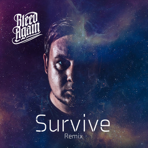 Survive (The Ruste Remix)