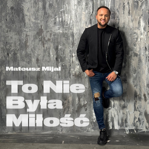 To Nie Była Miłość