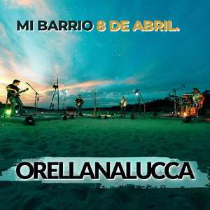 Mi Barrio 8 de Abril (En Vivo)