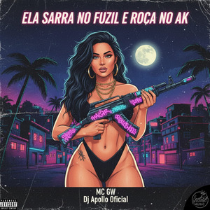 Ela Sarra no Fuzil e Roça no Ak (Eletrofunk)