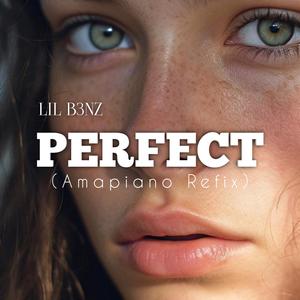 Perfect (Amapiano Refix)