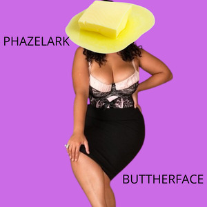 Buttherface