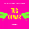Joe Bermudez - Tug Of War (Club Mix Radio Edit)