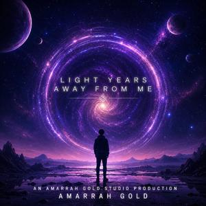 Light Years Away From Me